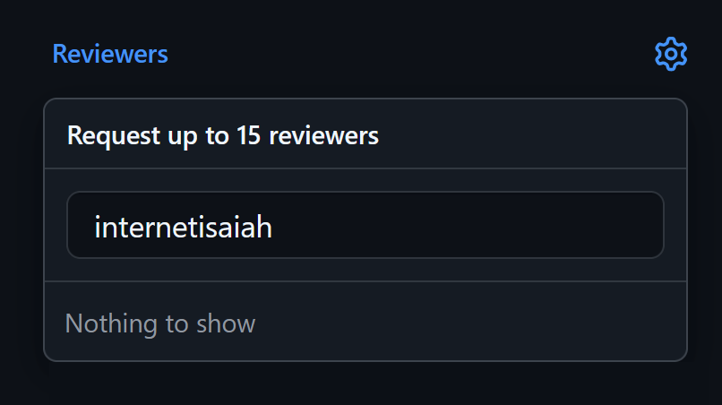 The 'Reviewers' search bar with 'internetisaiah' added to the field.